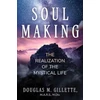 KNYGA Douglas M Gillette Soul Making
