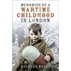 KNYGA Douglas Model Memories of a Wartime Childhood in London