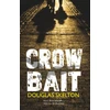 KNYGA Douglas Skelton Crow Bait