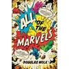 KNYGA Douglas Wolk All of the Marvels