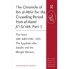 KNYGA D.S. Richards Chronicle of Ibn al-Athir for the Crusading Period from al-Kamil fi'l-Ta'rikh. Part 3