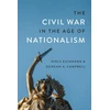 KNYGA Duncan A Campbell Civil War in the Age of Nationalism