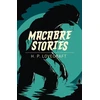 KNYGA [duplicate of OL22161A] H. P. Lovecraft Macabre Stories