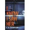 KNYGA E D Thompson I Know I Saw Her