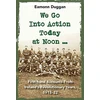 KNYGA Eamonn Duggan We Go Into Action Today at Noon ...