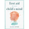 KNYGA Eaton First Aid for your Child's Mind