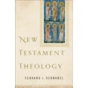 KNYGA Eckhard J Schnabel New Testament Theology