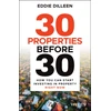 KNYGA Eddie Dilleen 30 Properties Before 30