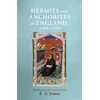 KNYGA Eddie Jones Hermits and Anchorites in England, 1200–1550