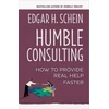 KNYGA Edgar H Schein Humble Consulting: How to Provide Real Help Faster