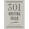 KNYGA Editors of Chartwell Books 301 Writing Ideas - Second Edition