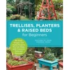 KNYGA COOL Trellises, Planters & Raised Beds for Beginners