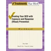 KNYGA Edna B Foa Treating your OCD with Exposure and Response (Ritual) Prevention Therapy Workbook