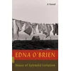 KNYGA Edna Obrien House of Splendid Isolation