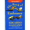 KNYGA Eduardo Galeano Book of Embraces
