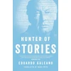 KNYGA Eduardo Galeano Hunter of Stories