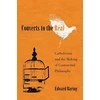 KNYGA Edward Baring Converts to the Real