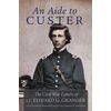 KNYGA Edward Granger Aide to Custer