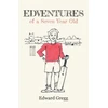 KNYGA Edward Gregg Edventures of a Seven Year Old