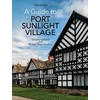 KNYGA Edward Hubbard Guide to Port Sunlight Village