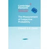 KNYGA Edward J. R. Elliott Measurement of Subjective Probability