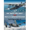 KNYGA Edward M Young H6K “Mavis”/H8K “Emily” vs PB4Y-1/2 Liberator/Privateer