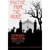 KNYGA Edward Marston Fugitive from the Grave