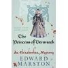 KNYGA Edward Marston Princess of Denmark