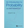 KNYGA Edward P. C. Kao Introduction To Probability, An: With MathematicaA®