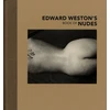 KNYGA Edward Weston, Weston, Edward Edward Weston's Book of Nudes