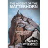 KNYGA Edward Whymper Ascent of the Matterhorn
