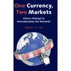 KNYGA Edwin L. -C Lai One Currency, Two Markets