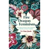 KNYGA Ee Ling Quah Fire Dragon Feminism