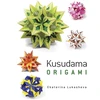 KNYGA Ekaterina Lukasheva Kusudama Origami