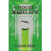 KNYGA Elaine Kraf House of Madelaine