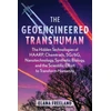 KNYGA Elana Freeland Geoengineered Transhuman