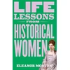 KNYGA Eleanor Morton Life Lessons From Historical Women