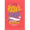 KNYGA Elena Favilli I Am A Rebel Girl: A Journal to Start Revolutions