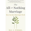KNYGA Eli J Finkel All-or-Nothing Marriage