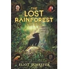 KNYGA Eliot Schrefer Lost Rainforest #1: Mez's Magic