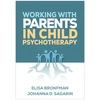 KNYGA Elisa Bronfman Working with Parents in Child Psychotherapy