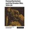 KNYGA Elisabeth Piller Humanitarianism and the Greater War, 1914–24