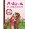 KNYGA Elisabeth Zoller Antonia, the Horse Whisperer