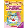 KNYGA Elisabetta Dami A Fabumouse Vacation for Geronimo (Geronimo Stilton #9)
