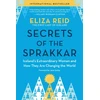 KNYGA Eliza Reid Secrets of the Sprakkar, Iceland’s Extraordinary Women and How They Are Changing the World