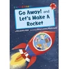 KNYGA Elizabeth Dale Go Away! and Let's Make a Rocket