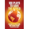 KNYGA Elizabeth Freestone 100 Plays to Save the World