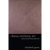 KNYGA Elizabeth Grosz Chaos, Territory, Art