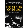 KNYGA Elizabeth J Rosenthal Master of Drums