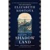 KNYGA Elizabeth Kostova Shadow Land